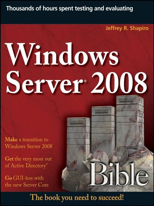 Title details for Windows Server 2008 Bible by Jeffrey R. Shapiro - Available
